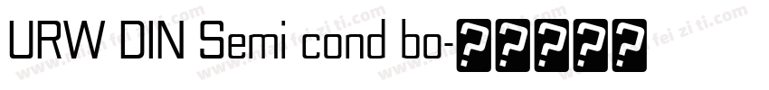 URW DIN Semi cond bo字体转换